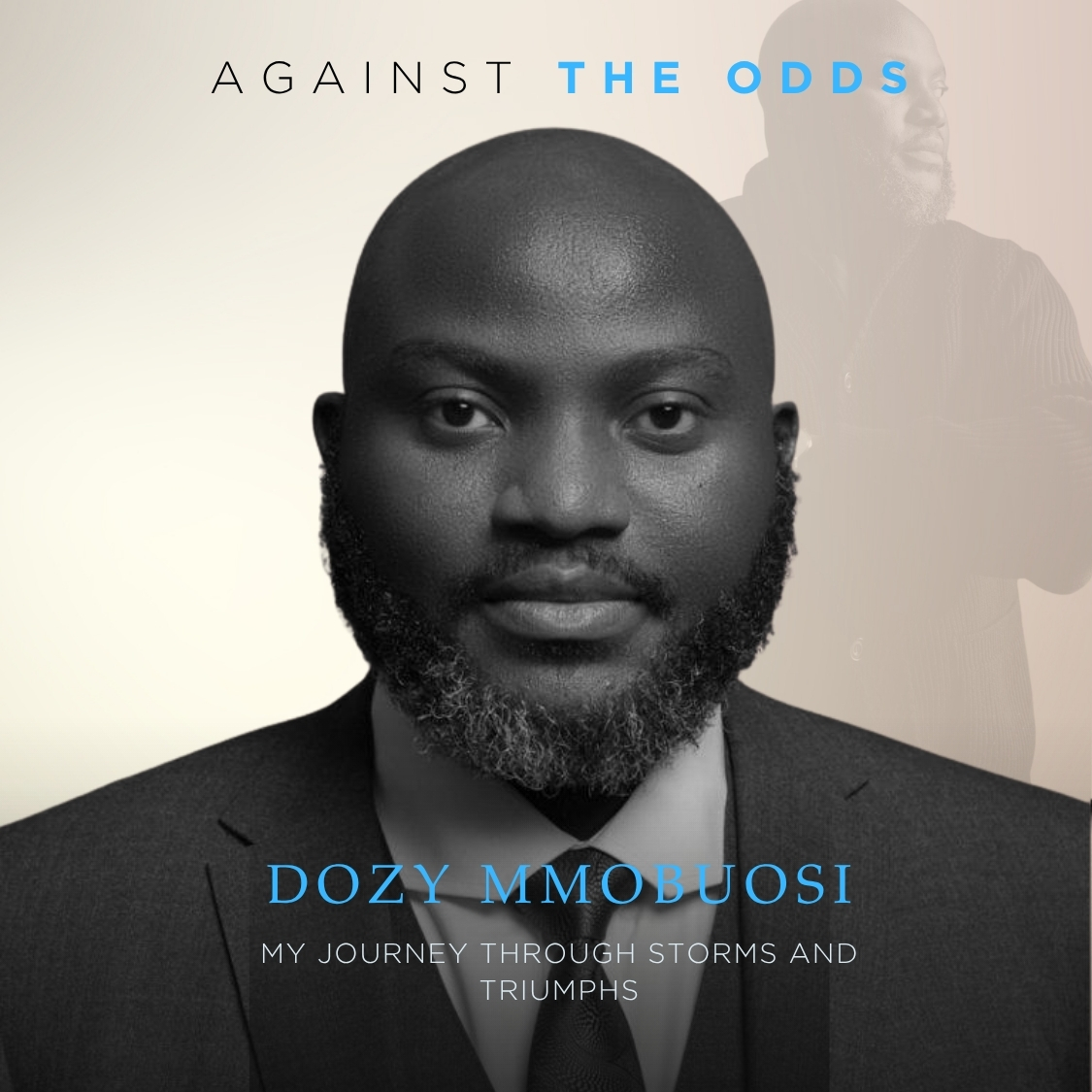 Dozy Mmobuosi: Against the Odds